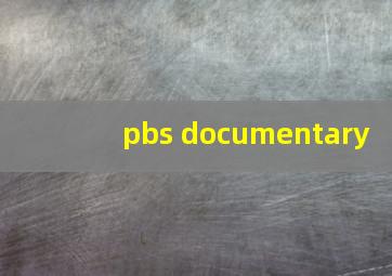 pbs documentary